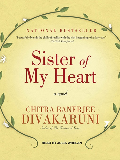 Title details for Sister of My Heart by Chitra Banerjee Divakaruni - Available